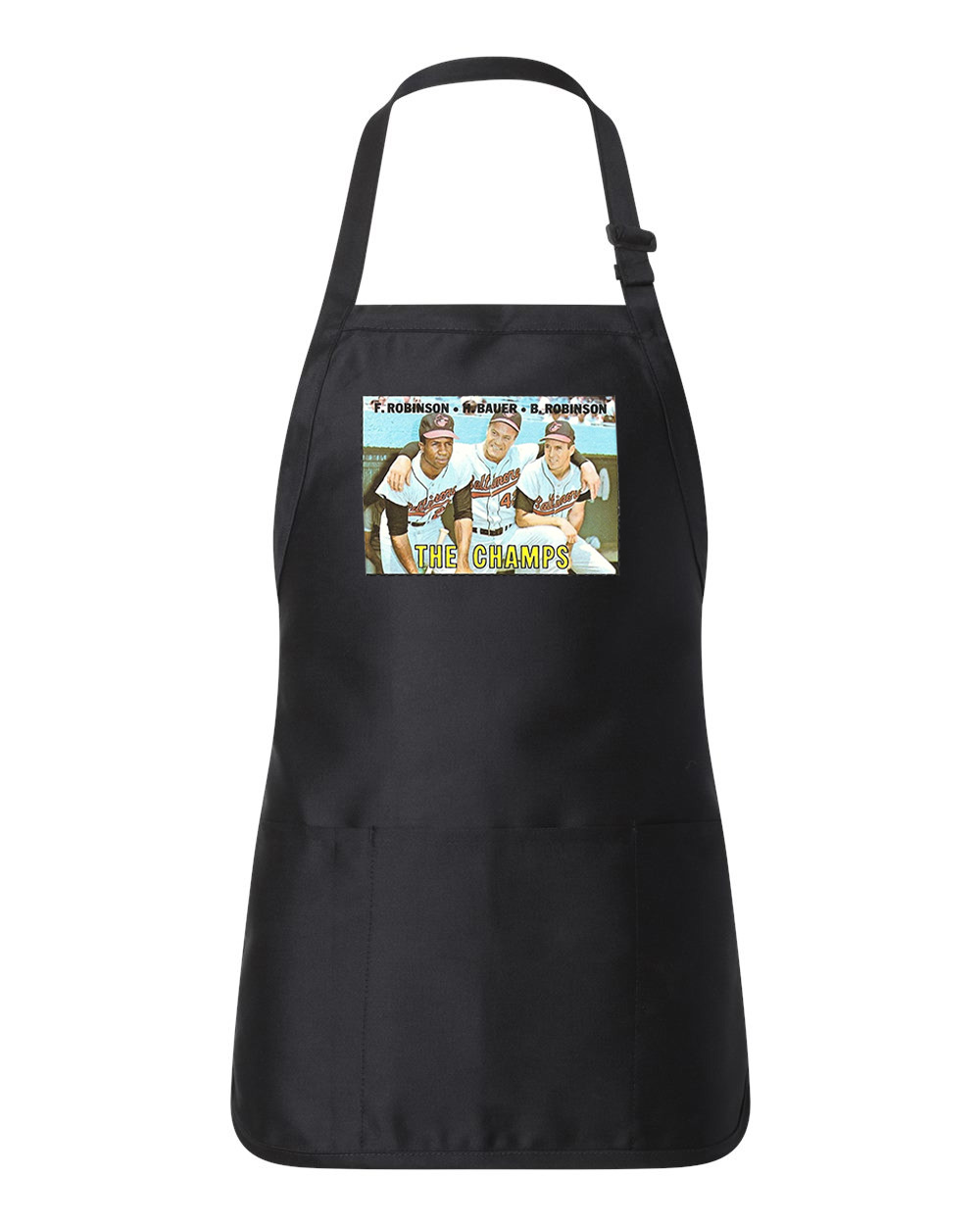 1967 the Champs F. Robinson, H. Bauer, B. Robinson Baltimore Orioles Photo Baseball Logo Customized Design on Full-Length Apron with Pouch Pocket