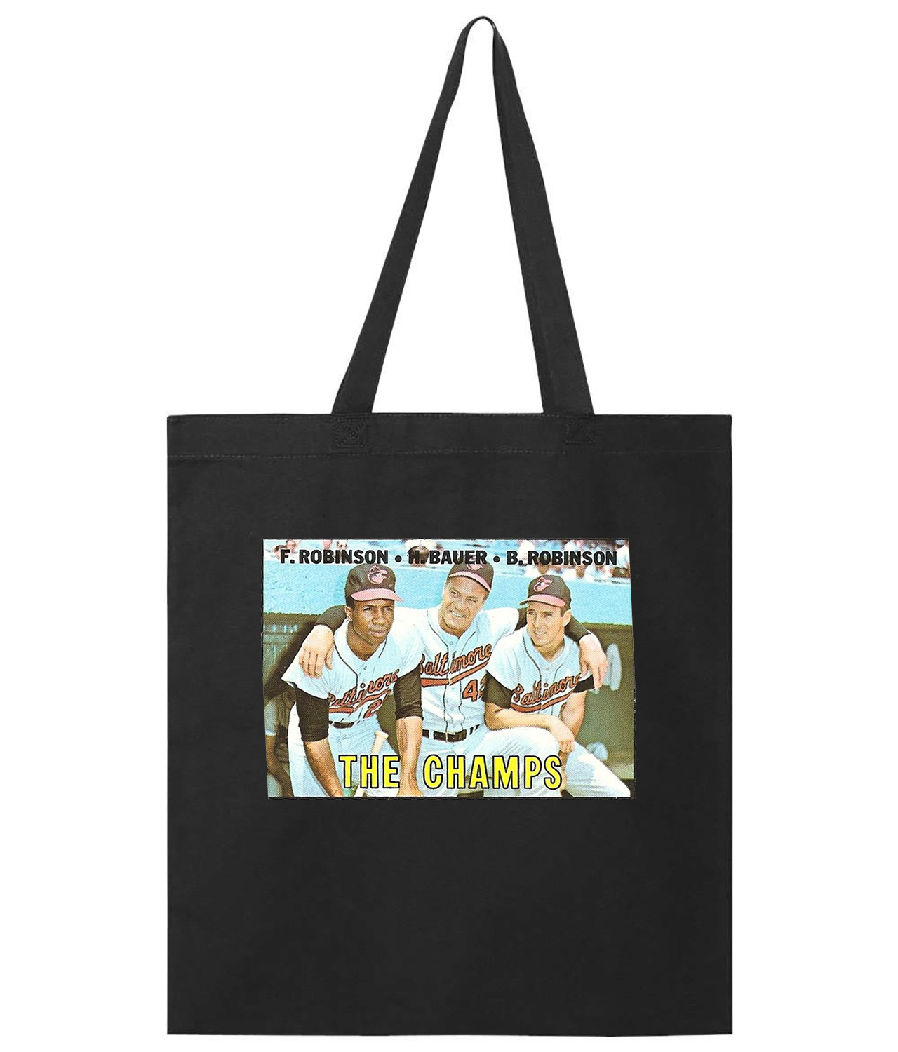 1967 the Champs F. Robinson, H. Bauer, B. Robinson Baltimore Orioles Photo Baseball Logo Symbol Emblem Customized Design on Promotional Tote Bag