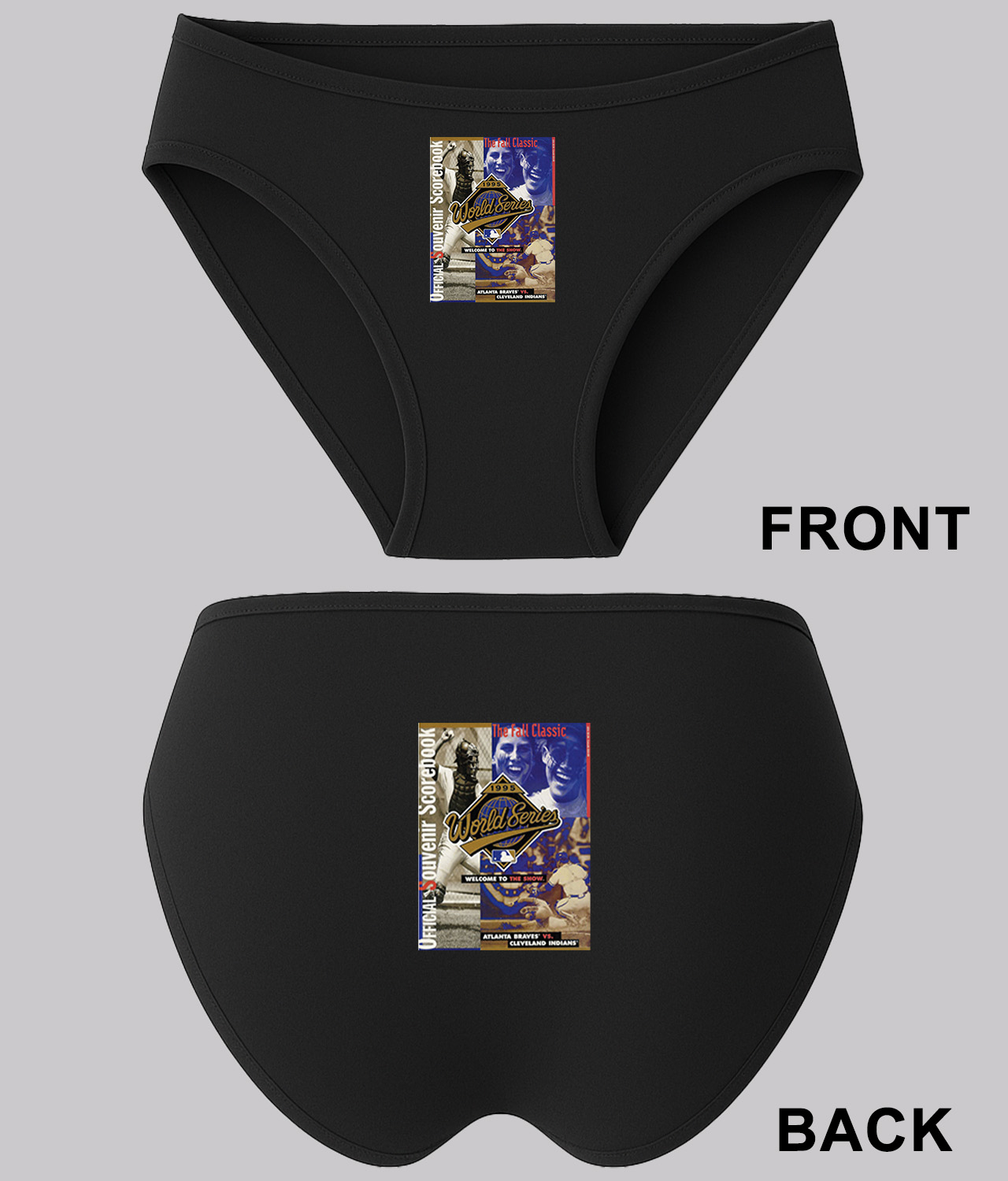 1995 MLB World Series Program - Atlanta Braves vs Cleveland Indians Baseball Logo Symbol Emblem Customized Design on Women's Bikini Brief Underwear